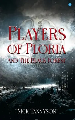 Die Spieler von Ploria und dem Schwarzwald - Players of Ploria and The Black Forest