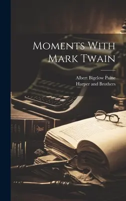 Augenblicke mit Mark Twain - Moments With Mark Twain
