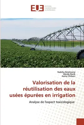 Valorisation de la rutilisation des eaux uses pures en irrigation