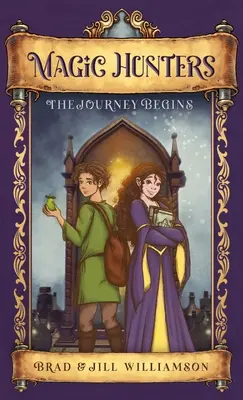 Magie-Jäger: Die Reise beginnt - Magic Hunters: The Journey Begins