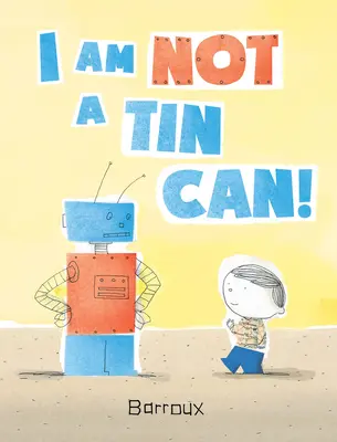 Ich bin keine Blechdose! - I Am Not a Tin Can!