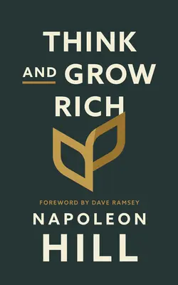 Denk nach und werde reich - Think and Grow Rich