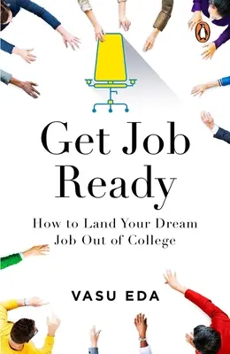 Bereiten Sie sich auf den Job vor: Wie Sie nach dem College Ihren Traumjob finden - Get Job Ready: How to Land Your Dream Job Out of College