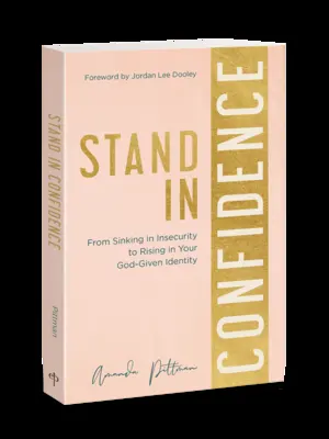 Steh im Vertrauen: Vom Versinken in Unsicherheit zum Aufstehen in deiner gottgegebenen Identität - Stand in Confidence: From Sinking in Insecurity to Rising in Your God-Given Identity