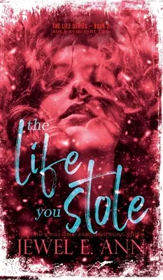 Das Leben, das du gestohlen hast: Roe & Evie: Zweiter Teil - The Life You Stole: Roe & Evie: Part Two