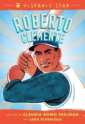 Hispanischer Star: Roberto Clemente - Hispanic Star: Roberto Clemente