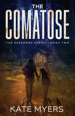 Der Komatöse: Eine dystopische Romanze für junge Erwachsene - Buch Zwei - The Comatose: A Young Adult Dystopian Romance - Book Two