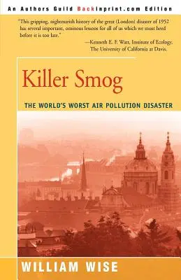 Killer-Smog: Die schlimmste Luftverschmutzungskatastrophe der Welt - Killer Smog: The World's Worst Air Pollution Disaster
