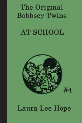 Die Bobbsey-Zwillinge in der Schule - The Bobbsey Twins at School