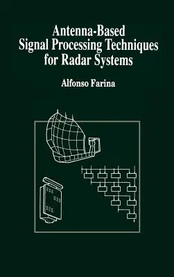 Antennengestützte Signalverarbeitungstechniken für Radarsysteme - Antenna-Based Signal Processing Techniques for Radar Systems