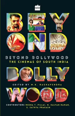 Jenseits von Bollywood: Die Kinos von Südindien - Beyond Bollywood: The Cinemas of South India