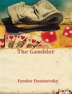 Der Glücksspieler - The Gambler