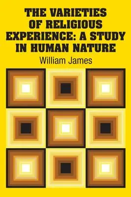 Die Vielfalt religiöser Erfahrung: Eine Studie über die menschliche Natur - The Varieties of Religious Experience: A Study in Human Nature