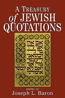 Eine Schatzkammer mit jüdischen Zitaten - A Treasury of Jewish Quotations