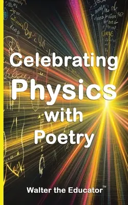Physik mit Poesie zelebrieren - Celebrating Physics with Poetry