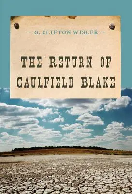 Die Rückkehr von Caulfield Blake - The Return of Caulfield Blake