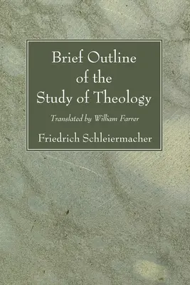 Kurzer Abriss über das Studium der Theologie - Brief Outline of the Study of Theology