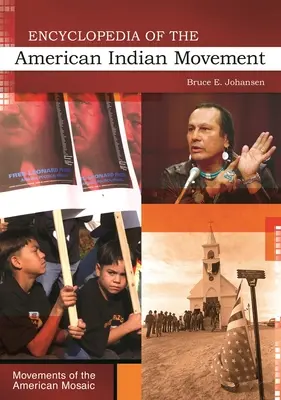 Enzyklopädie der amerikanischen Indianer-Bewegung - Encyclopedia of the American Indian Movement