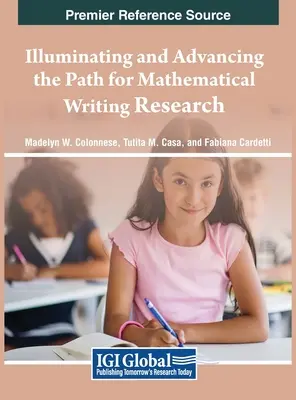 Den Weg der mathematischen Schreibforschung erhellen und voranbringen - Illuminating and Advancing the Path for Mathematical Writing Research