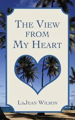 Der Blick aus meinem Herzen - The View from My Heart