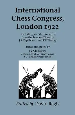 Internationaler Schachkongress, London 1922 - International Chess Congress, London 1922