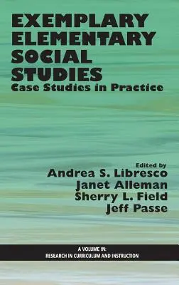 Exemplarischer Sozialkundeunterricht in der Grundschule: Fallstudien aus der Praxis (Hc) - Exemplary Elementary Social Studies: Case Studies in Practice (Hc)