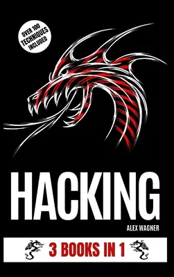 Hacking: 3 Bücher in 1 - Hacking: 3 Books in 1