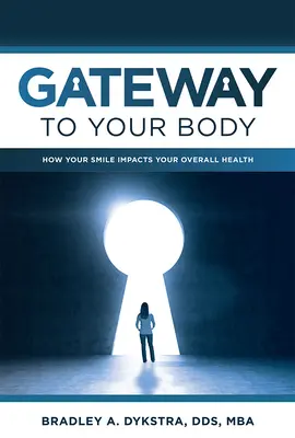 Das Tor zu Ihrem Körper: Wie sich Ihr Lächeln auf Ihre Gesundheit auswirkt - Gateway to Your Body: How Your Smile Impacts Your Overall Health