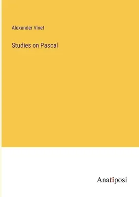 Studien über Pascal - Studies on Pascal