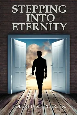 Der Schritt in die Ewigkeit - Stepping into Eternity