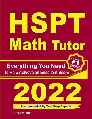 HSPT Mathe Nachhilfelehrer: Alles, was Sie brauchen, um ein hervorragendes Ergebnis zu erzielen - HSPT Math Tutor: Everything You Need to Help Achieve an Excellent Score