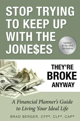 Hören Sie auf, mit den Nachbarn mithalten zu wollen: Sie sind sowieso pleite - Stop Trying to Keep Up with the Joneses: They're Broke Anyway