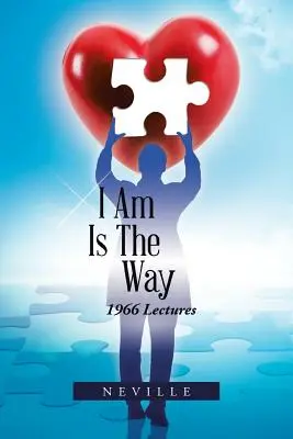 Ich bin der Weg: Vorträge 1966 - I Am Is the Way: 1966 Lectures