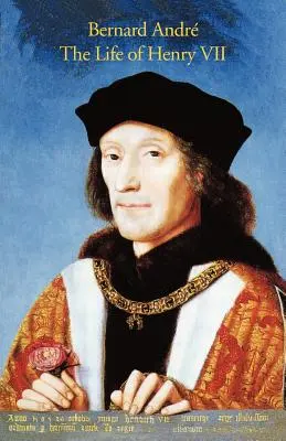 Das Leben Heinrichs VII. - The Life of Henry VII