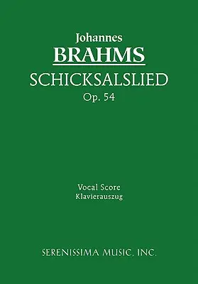 Schicksalslied, Op.54: Gesangspartitur - Schicksalslied, Op.54: Vocal score