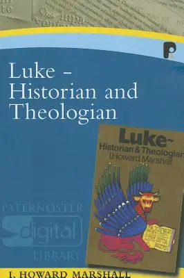 Lukas: Historiker & Theologe - Luke: Historian & Theologian