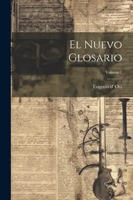 El Nuevo Glosario; Band 1 - El Nuevo Glosario; Volume 1