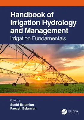 Handbuch der Bewässerungshydrologie und -verwaltung: Grundlagen der Bewässerung - Handbook of Irrigation Hydrology and Management: Irrigation Fundamentals