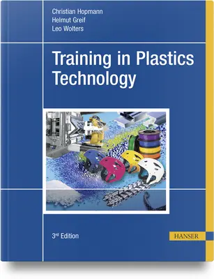Ausbildung in Kunststofftechnik - Training in Plastics Technology