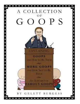 Eine Sammlung von Goops - A Collection of Goops