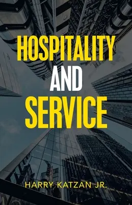 Gastfreundschaft und Service - Hospitality and Service