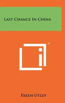 Die letzte Chance in China - Last Chance in China