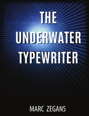 Die Unterwasser-Schreibmaschine - The Underwater Typewriter