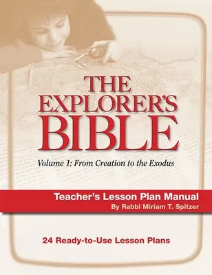 Explorer's Bible 1 Lektionsplan-Handbuch - Explorer's Bible 1 Lesson Plan Manual
