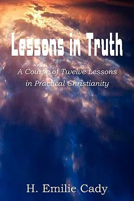 Lektionen in Wahrheit - Lessons in Truth