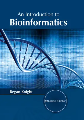 Eine Einführung in die Bioinformatik - An Introduction to Bioinformatics