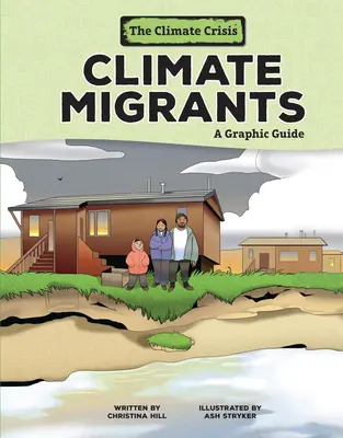 Klima-Migranten: Ein grafischer Leitfaden - Climate Migrants: A Graphic Guide