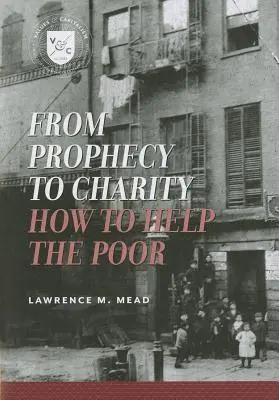 Von der Prophezeiung zur Nächstenliebe: Wie man den Armen hilft - From Prophecy to Charity: How to Help the Poor