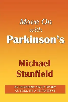 Vorwärtskommen mit PARKINSON'S - Move On with PARKINSON'S