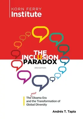 Das Eingliederungsparadox: Die Ära nach Obama und der Wandel der globalen Vielfalt - The Inclusion Paradox: The Post Obama Era and the Transformation of Global Diversity